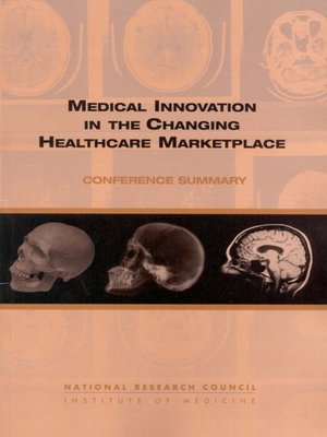 cover image of Medical Innovation in the Changing Healthcare Marketplace